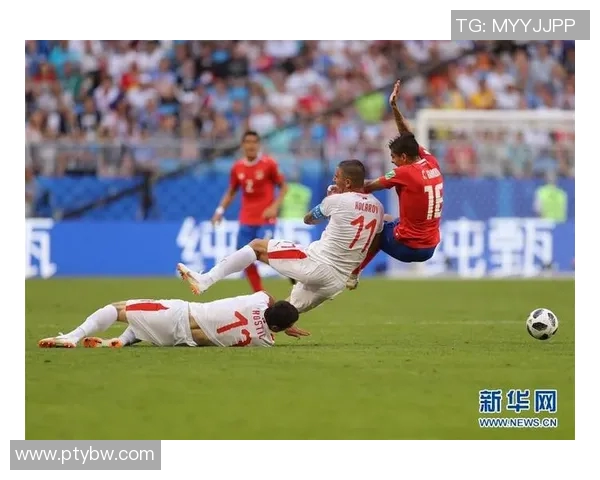 俄罗斯与塞尔维亚足球赛直播结果及精彩瞬间回顾