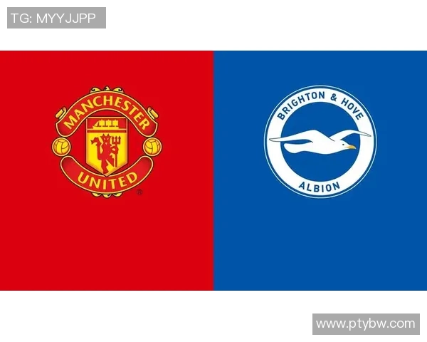 曼联对阵布莱顿精彩卫视直播全程回顾与赛后分析