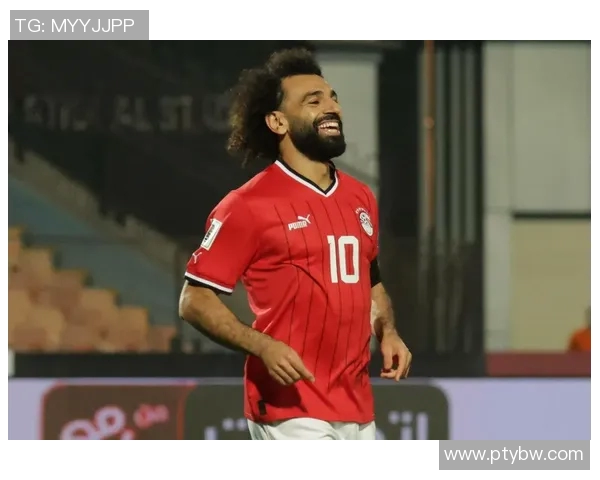 萨拉赫领衔埃及足球崛起之路展现非洲之星的无限魅力与潜力